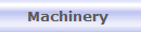 Machinery 